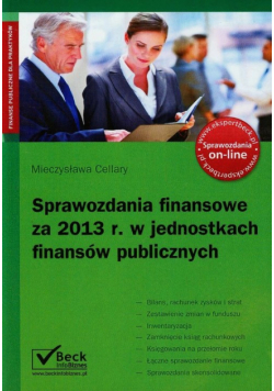 Sprawozdania finansowe za 2013 rok w jednostkach finansów publicznych