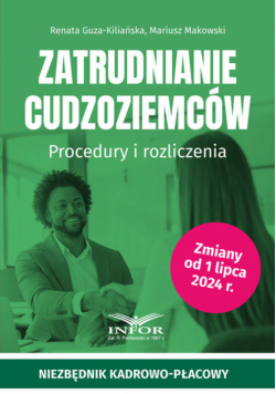 Zatrudnianie cudzoziemców.Procedury i rozliczenia