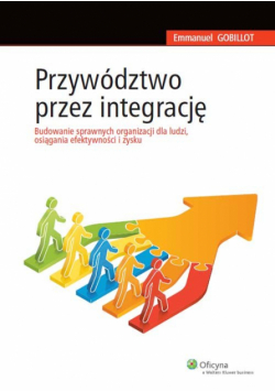 Gobillot Emmanuel - Przywództwo przez integrację