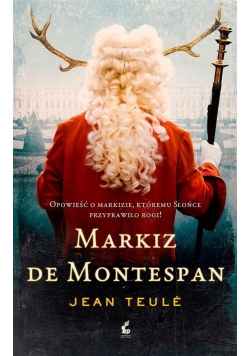 Markiz de Montespan, Nowa