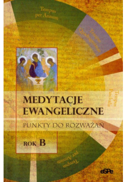 Medytacje ewangeliczne Punkty do rozważań