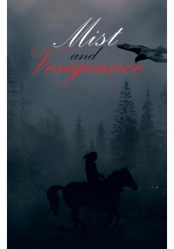 Mist and Vengeance