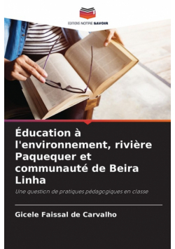 Éducation à l'environnement, rivière Paquequer et communauté de Beira Linha