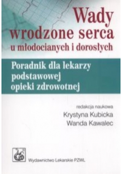 Wady wrodzone serca u młodocianych i dorosłych