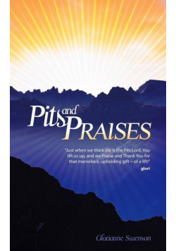 Pits and Praises