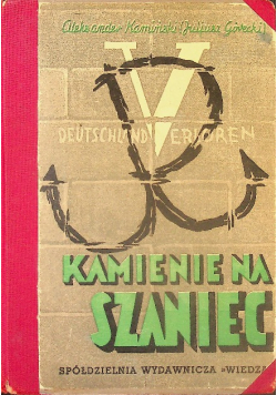 Kamienie Na Szaniec 1946 r.