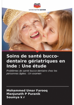 Soins de santé bucco-dentaire gériatriques en Inde