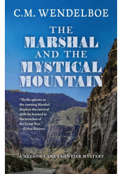 The Marshal and the Mystical Mountain