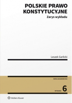 Polskie prawo konstytucyjne Zarys wykładu