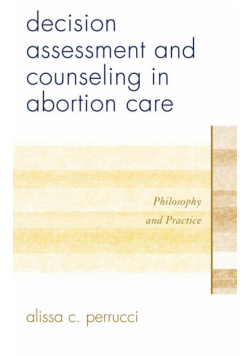 Decision Assessment and Counseling in Abortion Care
