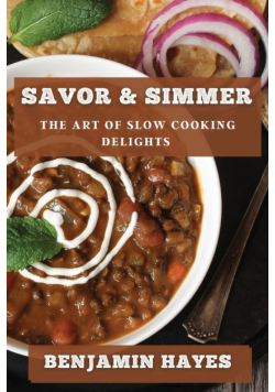 Savor & Simmer