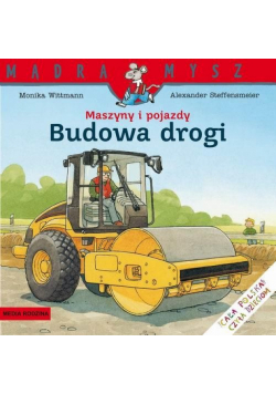 Maszyny i pojazdy Budowa drogi