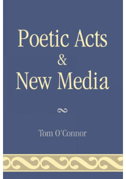 Poetic Acts & New Media