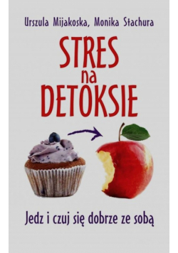 Stres na detoksie