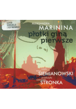 Marinina Aleksandra - Płotki giną pierwsze, Audiobook