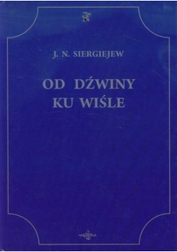 Od Dźwiny ku Wiśle Reprint 1925r