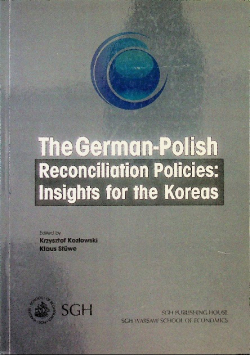 The German - Polish  Reconciliation Policies Insigh for the Koreas