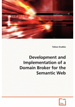 Development and Implementation of a Domain Broker for the Semantic Web