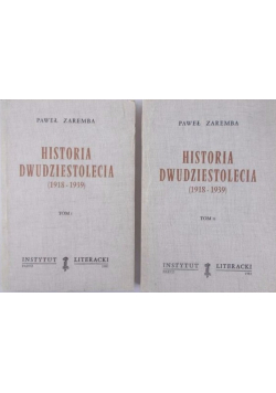 Historia dwudziestolecia 1918 - 1939 Tom I i II