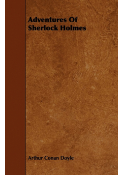 The Adventures of Sherlock Holmes - The Sherlock Holmes Collector's Library;With Original Illustrations by Sidney Paget