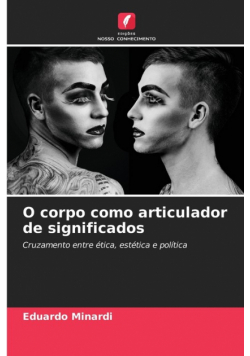 O corpo como articulador de significados