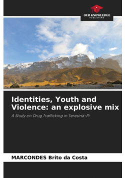 Identities, Youth and Violence