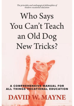Who Says You Can't Teach an Old Dog New Tricks?