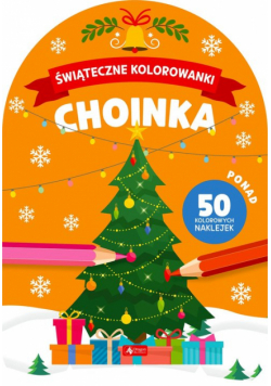 Choinka Świąteczne kolorowanki