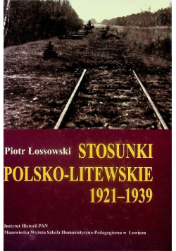 Stosunki polsko  litewskie 1921 - 1939