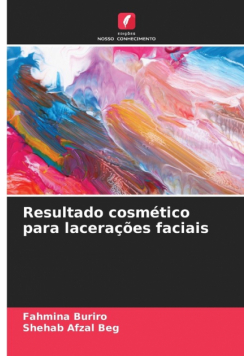 Resultado cosmético para lacerações faciais