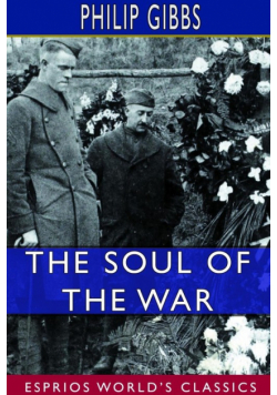 The Soul of the War (Esprios Classics)