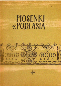 Piosenki z Podlasia