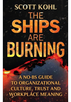 The Ships Are Burning