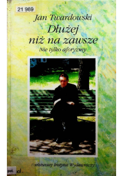 Dłużej niż na zawsze
