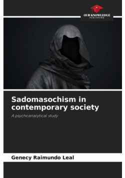 Sadomasochism in contemporary society
