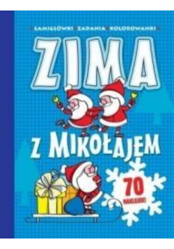 Zimowe zabawy Zima z Mikołajem