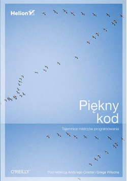 Piękny kod Tajemnice mistrzów programowania