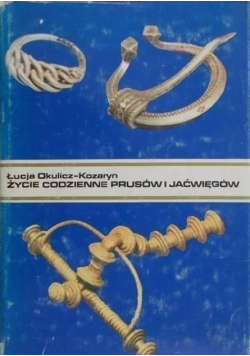 Życie codzienne Prusów i Jaćwięgów