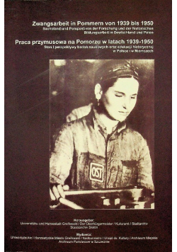 Praca przymusowa na Pomorzu w latach 1939 - 1950