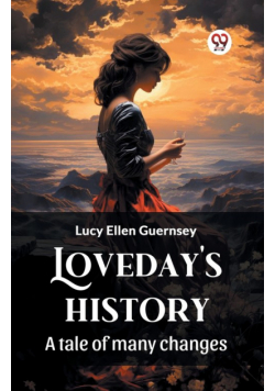 Loveday's history A tale of many changes
