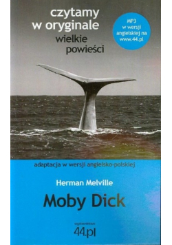 Moby Dick Adaptacja w wersji angielsko polskiej