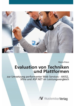 Evaluation von Techniken und Plattformen