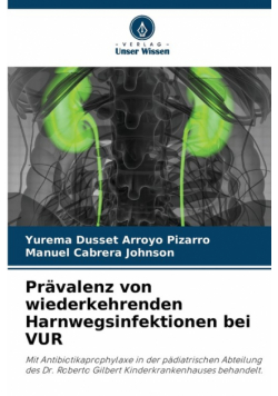 Prävalenz von wiederkehrenden Harnwegsinfektionen bei VUR