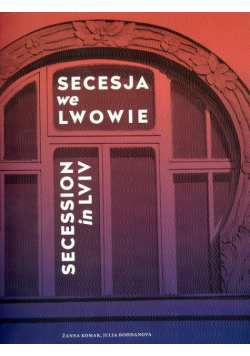 Secesja we Lwowie