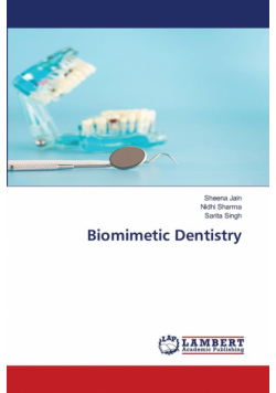 Biomimetic Dentistry