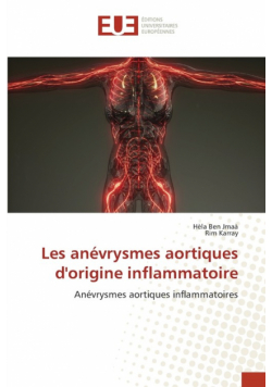 Les anévrysmes aortiques d'origine inflammatoire