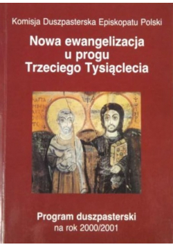 Nowa ewangelizacja u progu Trzeciego Tysiąclecia