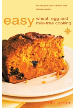 Easy Wheat, Egg and Milk Free Cooking