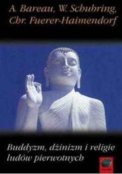 Buddyzm Dżinizm Religie ludów pierwotnych
