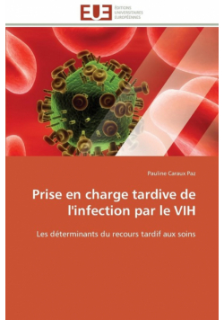 Prise en charge tardive de l'infection par le vih